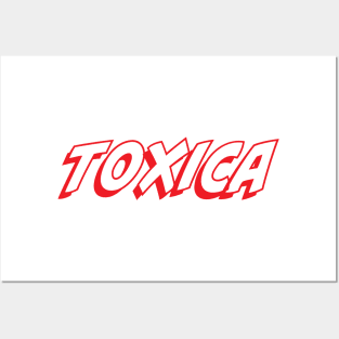 Toxica Posters and Art